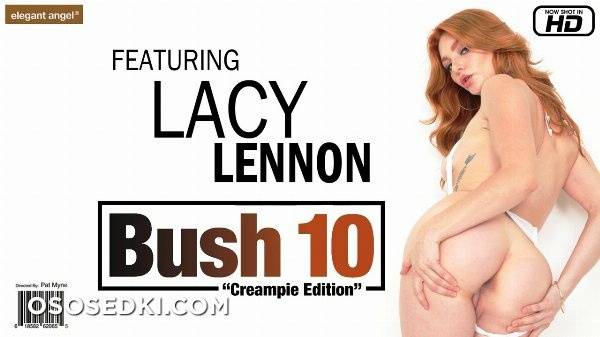 Lacy Lennon Bush Vol. 10 by ElegantAngel on chickinfo.com