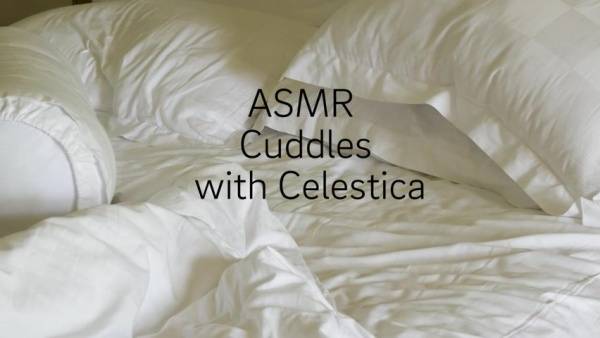 Celestica Wars - ASMR Cuddles with Celestica on chickinfo.com